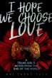 I Hope We Choose Love (eBook, ePUB) - Bild 1