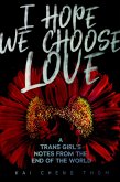 I Hope We Choose Love (eBook, ePUB)