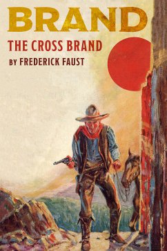 The Cross Brand (eBook, ePUB) - Faust, Frederick