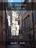 Il palazzo in città (eBook, ePUB)