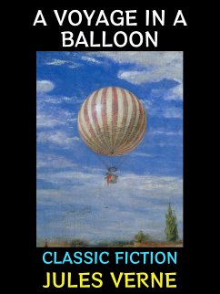 A Voyage in a Balloon (eBook, ePUB) - Verne, Jules