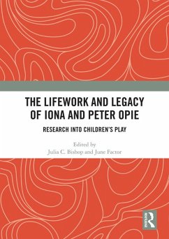 Cover The Lifework and Legacy of Iona and Peter Opie (eBook, ePUB)