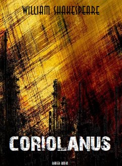 Coriolanus (eBook, ePUB) - Books, Bauer; Shakespeare, William