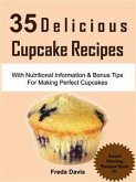 35 Delicious Cupcake Recipes: With Nutritional Information (eBook, ePUB)