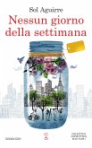 Nessun giorno della settimana (eBook, ePUB)