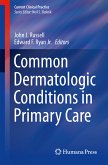 Common Dermatologic Conditions in Primary Care (eBook, PDF)