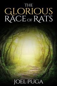 The Glorious Race of Rats (eBook, ePUB) - Puga, Joel