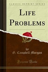 Life Problems (eBook, PDF) - Campbell Morgan, G.