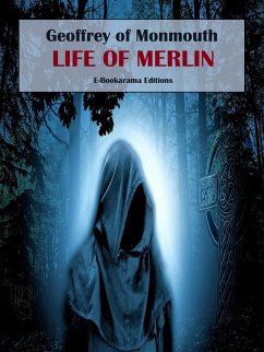 Life of Merlin (eBook, ePUB) - of Monmouth, Geoffrey
