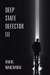 Deep State Defector III (eBook, ePUB) - Bild 1