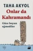 Onlar Da Kahramandi