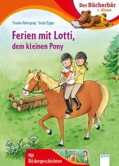 Ferien mit Lotti, dem kleinen Pony - Nahrgang, Frauke