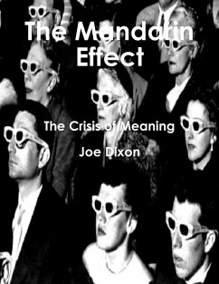 The Mandarin Effect: The Crisis of Meaning (eBook, ePUB) - Dixon, Joe