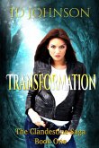 Transformation: The Clandestine Saga Book 1 (eBook, ePUB)
