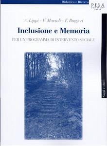 Inclusione e memoria (eBook, PDF) - Lippi, Angelo; Marzoli, Franca; Ruggeri, Fedele