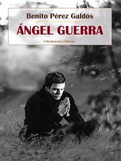 Ángel Guerra (eBook, ePUB) - Pérez Galdós, Benito