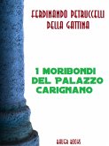 I moribondi del Palazzo Carignano (eBook, ePUB)