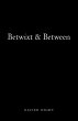 Betwixt & Between (eBook, ePUB) - Bild 1