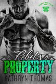 Rebel's Property (Book 3) (eBook, ePUB) Rebel's Property (Book 3) (eBook, ePUB)