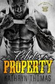 Rebel's Property (Book 2) (eBook, ePUB)