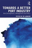 Towards a Better Port Industry (eBook, ePUB)