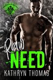 Raw Need (Book 3) (eBook, ePUB)