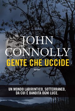 Gente che uccide (eBook, ePUB) - Connolly, John