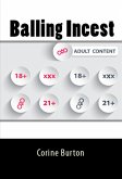 Balling Incest: Taboo Erotica (eBook, ePUB)