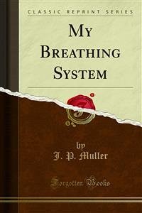 My Breathing System (eBook, PDF) - P. Muller, J.