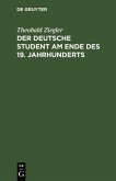 Der deutsche Student am Ende des 19. Jahrhunderts (eBook, PDF)