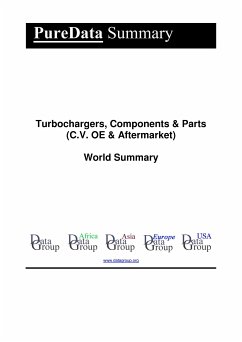 Turbochargers, Components & Parts (C.V. OE & Aftermarket) World Summary (eBook, ePUB) - DataGroup, Editorial