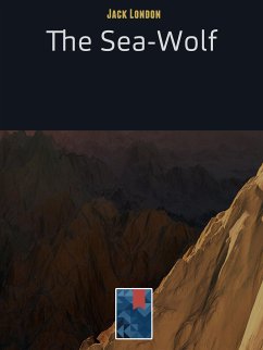 The Sea-Wolf (eBook, ePUB) - London, Jack