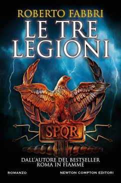 Le tre legioni (eBook, ePUB) - Fabbri, Roberto