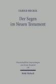 Der Segen im Neuen Testament (eBook, PDF)
