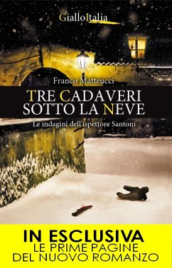Tre cadaveri sotto la neve (eBook, ePUB) - Matteucci, Franco