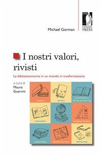 I nostri valori, rivisti (eBook, PDF) - Gorman, Michael