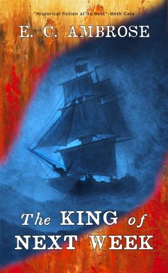 The King of Next Week (eBook, ePUB) - Ambrose, E. C.