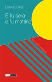 E fu sera e fu mattina (eBook, ePUB)