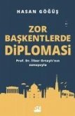 Zor Baskentlerde Diplomasi