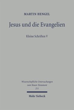 Jesus und die Evangelien (eBook, PDF) - Hengel, Martin