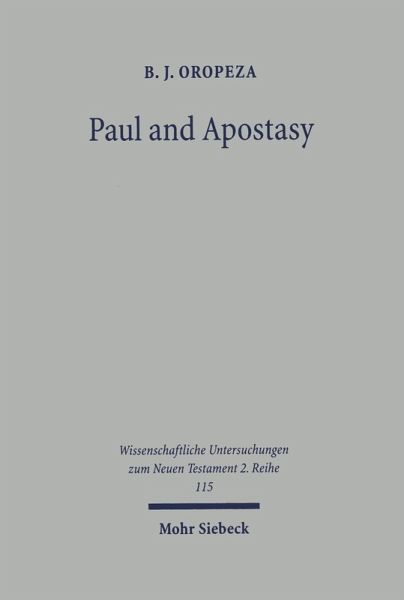 Paul and Apostasy (eBook, PDF) Paul and Apostasy (eBook, PDF)