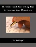 14 Finance and Accounting Tips to Improve Your Operations (eBook, ePUB)