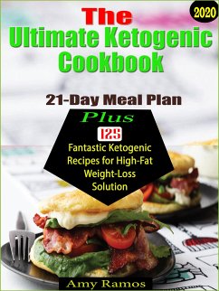The Ultimate Ketogenic cookbook (eBook, ePUB) - Ramos, Amy