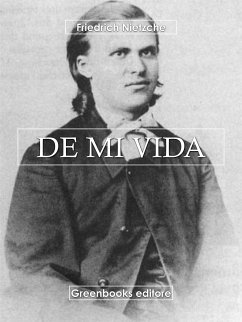 De mi vida (eBook, ePUB) - Nietezsche, Friedrich