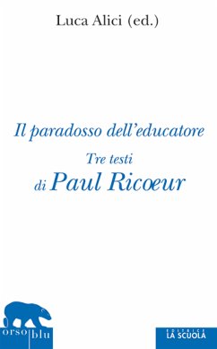 Il paradosso dell'educatore (eBook, ePUB) - Luca, Alici