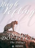 Doctor Dolittle - The Trilogy (eBook, ePUB)