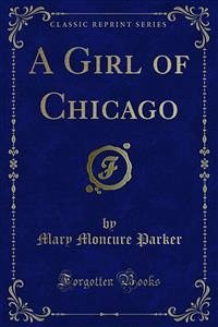 A Girl of Chicago (eBook, PDF)