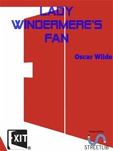 Lady Windermere's Fan (eBook, ePUB) - Wilde, Oscar