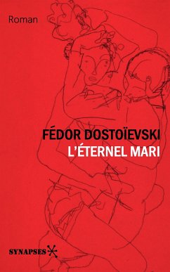 L'éternel mari (eBook, ePUB) - Mikhaïlovitch Dostoïevski, Fédor