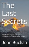 The Last Secrets / The Final Mysteries of Exploration (eBook, ePUB)